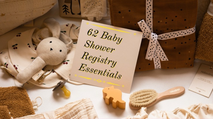 62 Baby Shower Registry Essentials